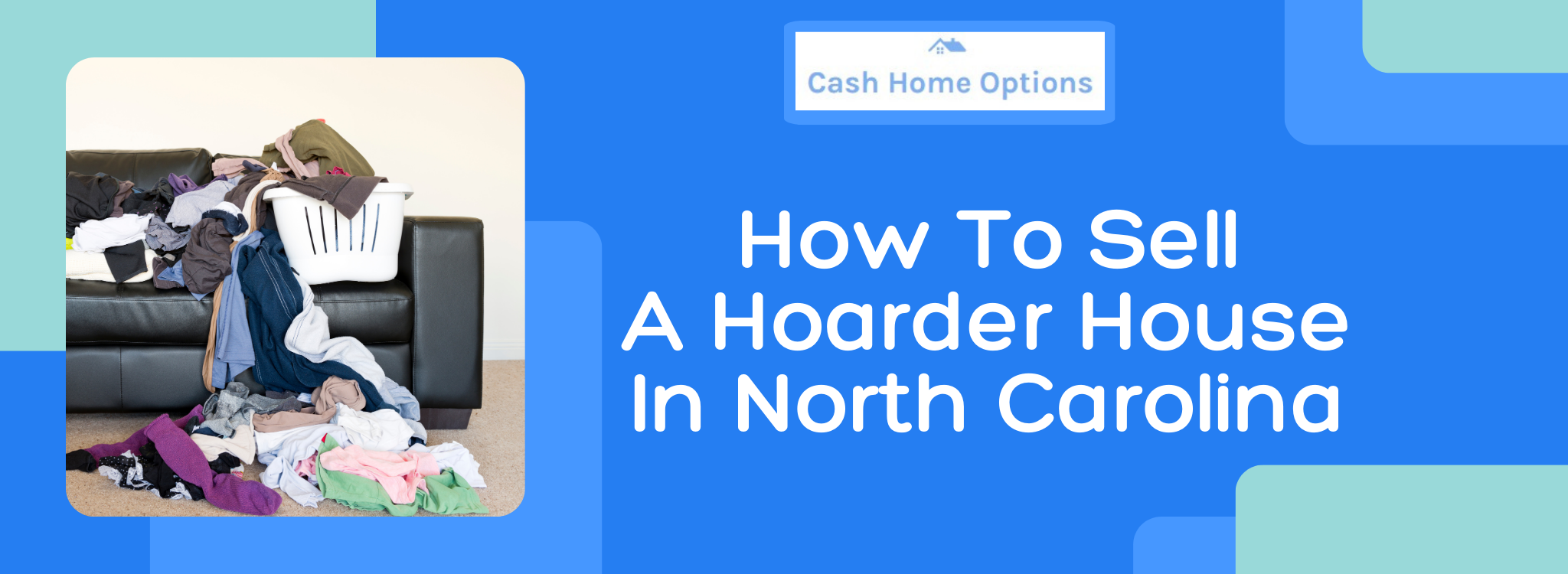 How To Sell A Hoarder House In North Carolina banner