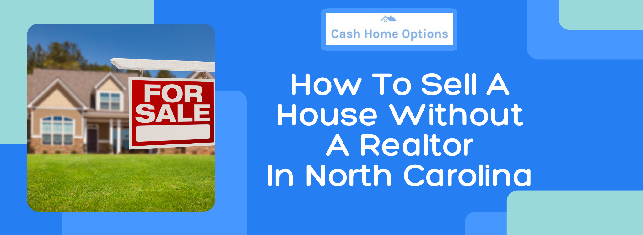 How To Sell A House Without A Realtor In North Carolina banner