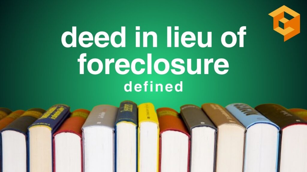 Deed in Lieu of Foreclosure