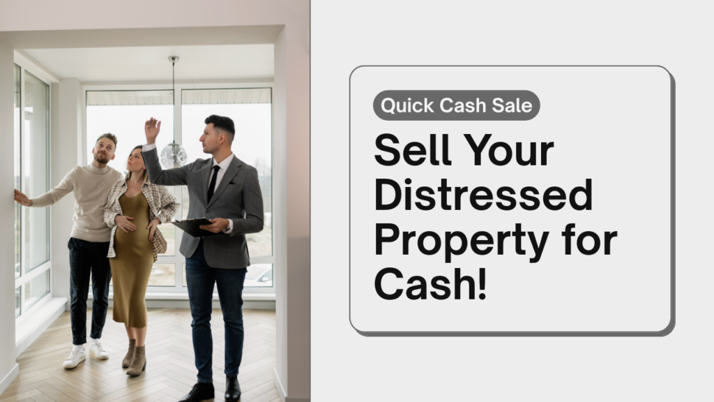 Sell a Distressed Property for Cash