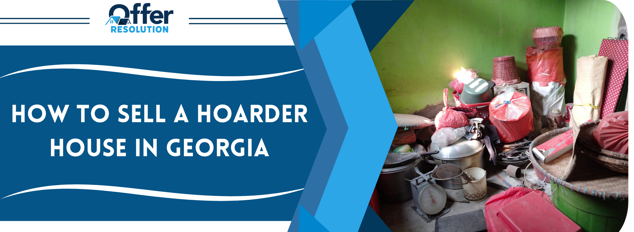 How To Sell A Hoarder House In Georgia BANNER Georgia