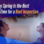 Why spring is the best time for a roof inspection.