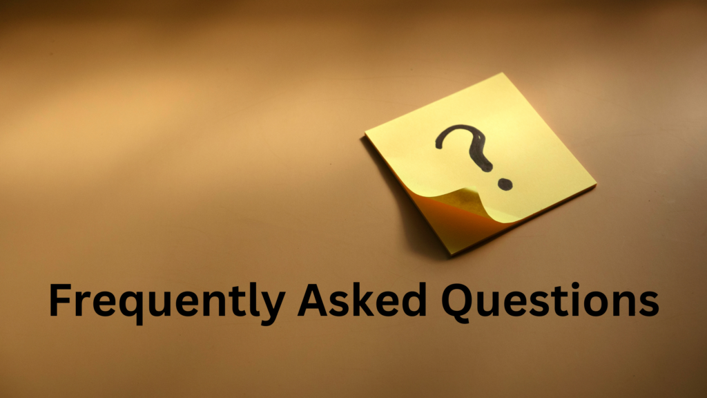 Frequently Asked Questions