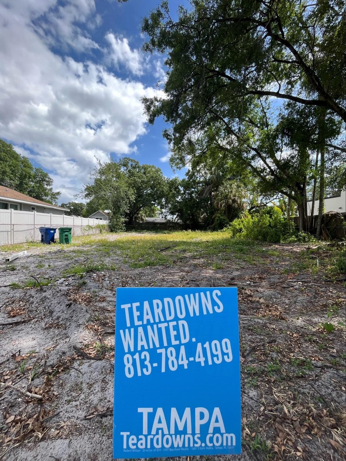 Teardowns Wanted sign on a vacant South Tampa lot