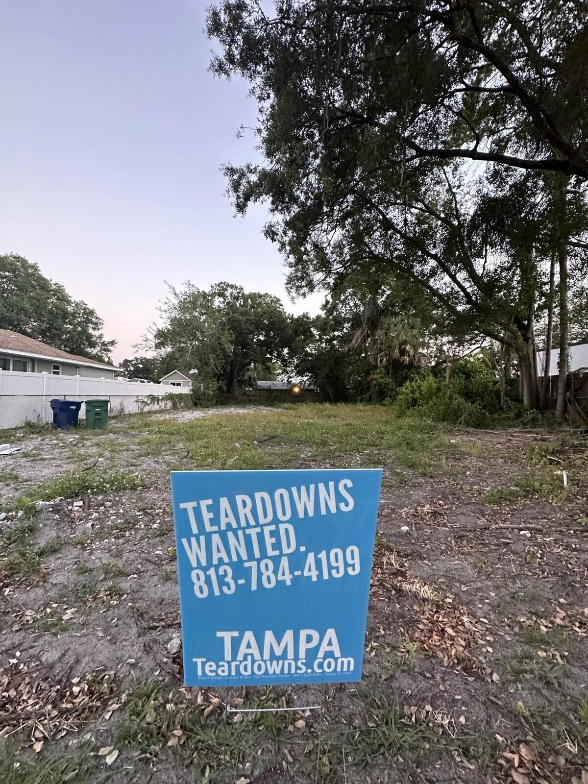 South Tampa lot with a Teardowns Wanted sign