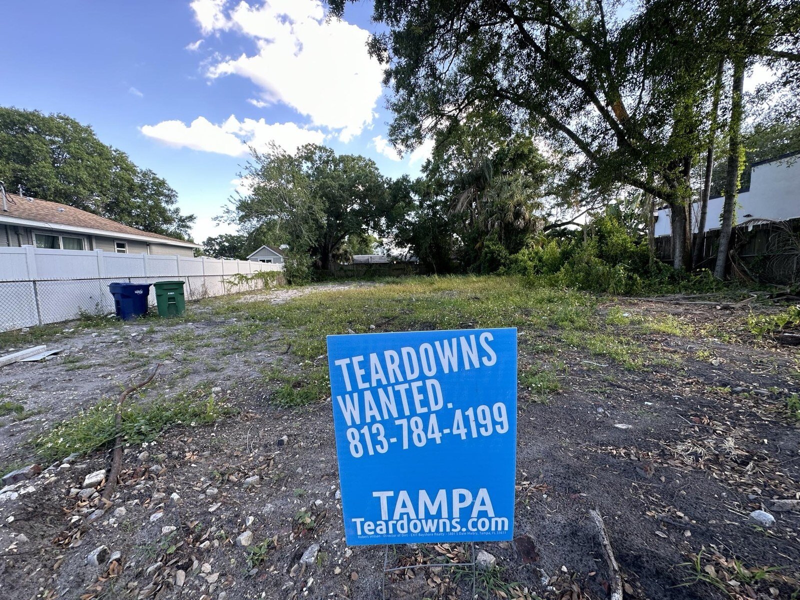 South Tampa teardown lot with a Teardowns Wanted sign