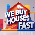 we buy houses fast for cash
