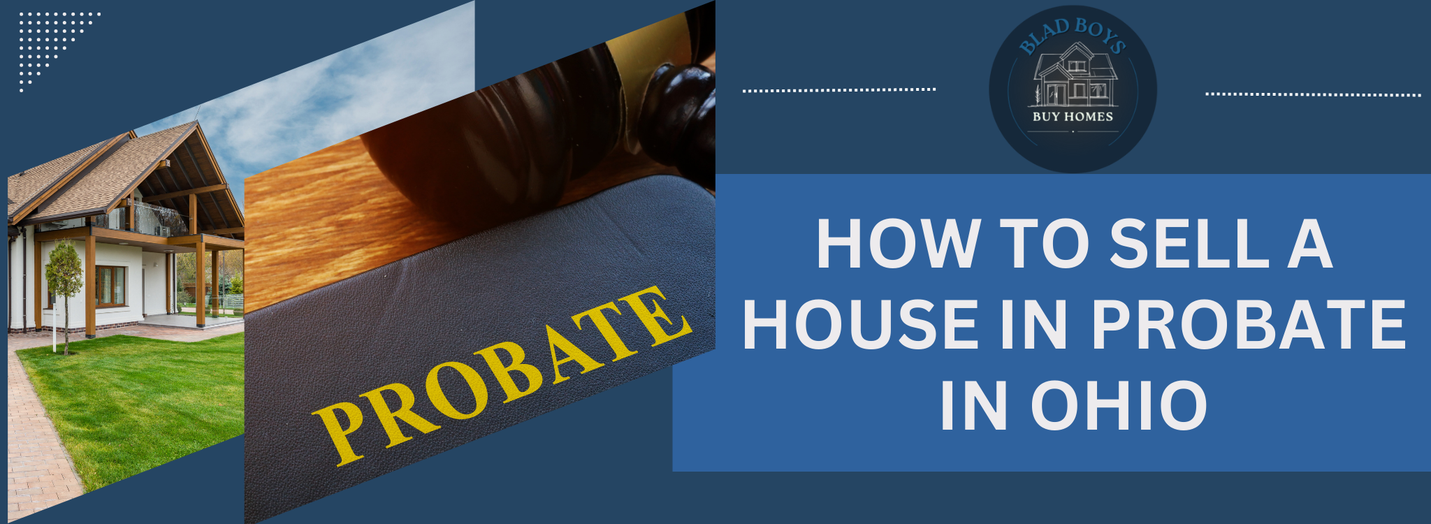 How To Sell A House In Probate In Ohio banner Ohio