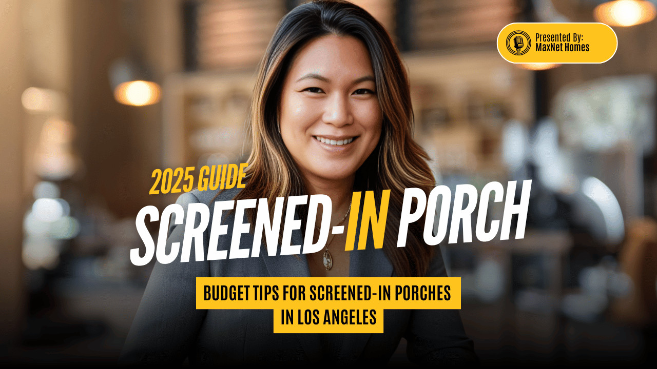 2025 screened-in porch cost in Los Angeles CA with budget guide for homeowners planning upgrades