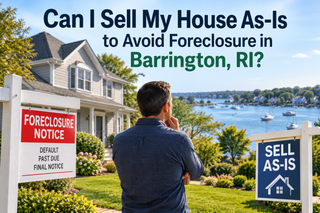 Can I Sell My House As-Is to Avoid Foreclosure in Barrington, RI