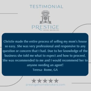 Customer testimonial for Prestige Home Brokers, a real estate brokerage in Rome, GA.