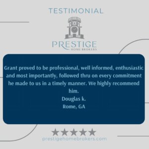 Customer testimonial for Prestige Home Brokers, a real estate brokerage in Rome, GA.