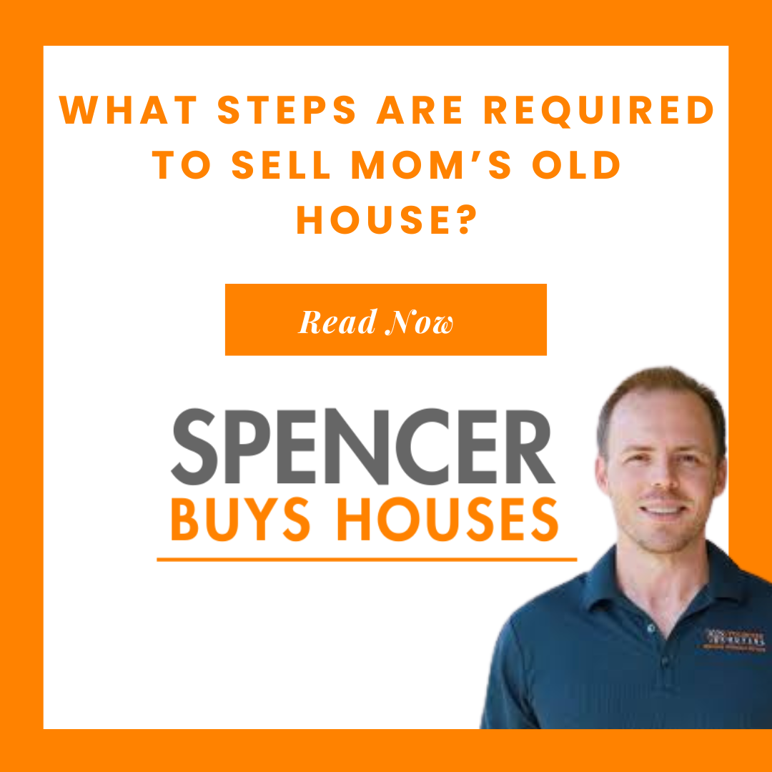 Sell moms old house
