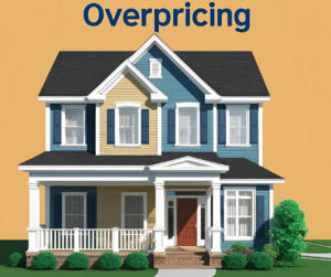 overpricing of house