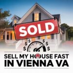 Sell house fast in Vienna VA with cash offer no repairs needed