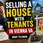 Landlord selling a house with tenants in Vienna VA