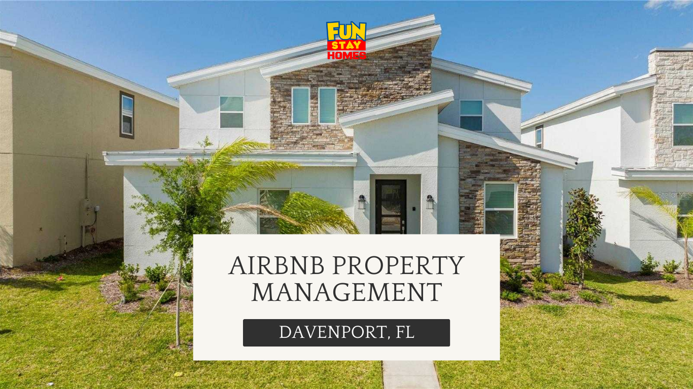 Airbnb Property Management in Davenport, FL