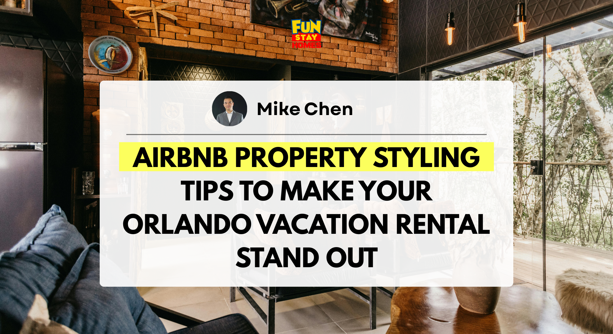 Airbnb Property Styling Tips to Make Your Orlando Vacation Rental Stand Out