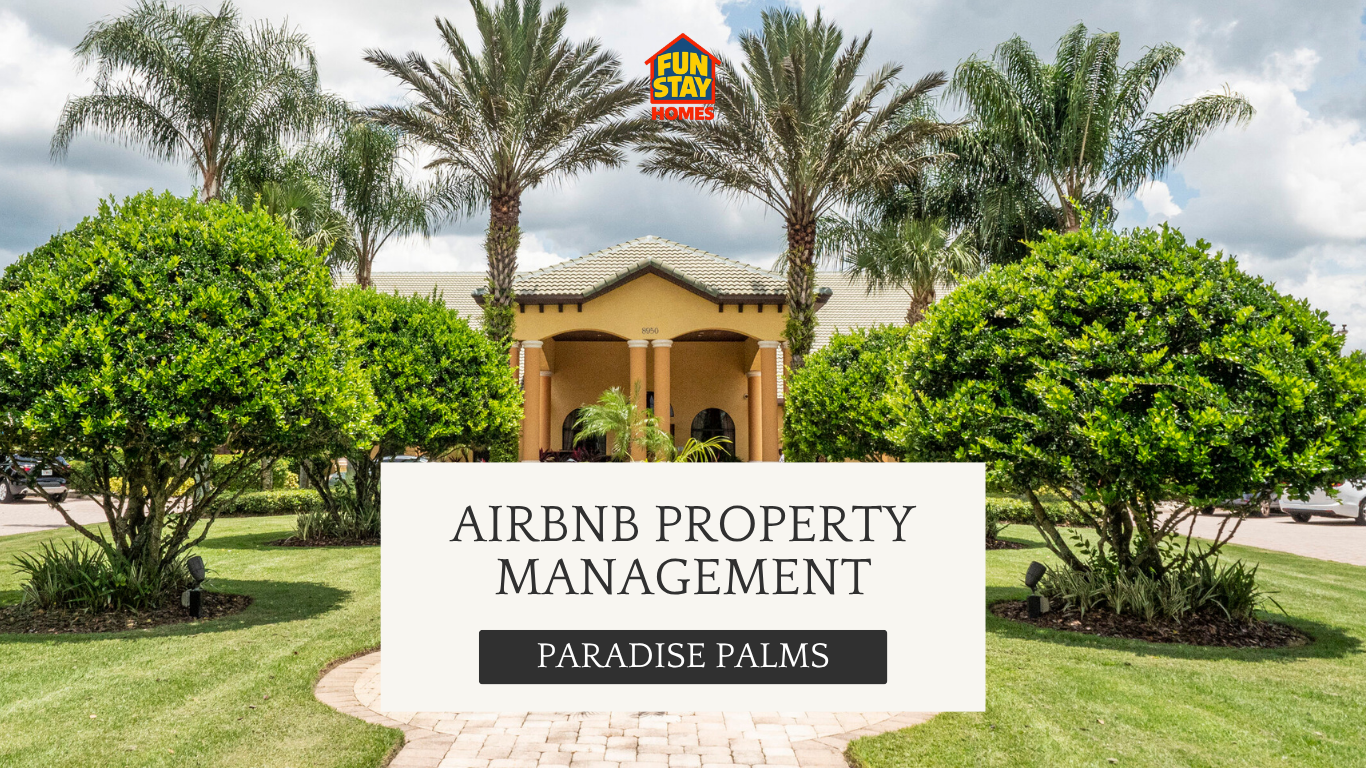 Property Management in Paradise Palms