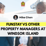 FunStay vs Other Property Managers at Windsor Island