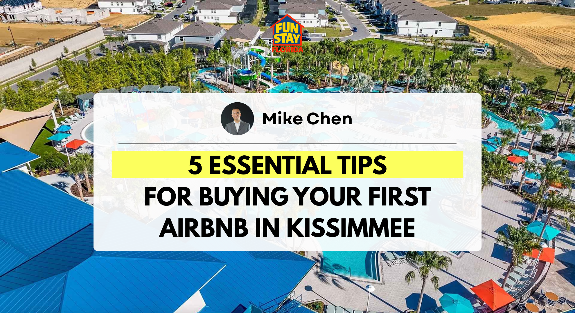 5 Essential Tips for Buying Your First Airbnb in Kissimmee