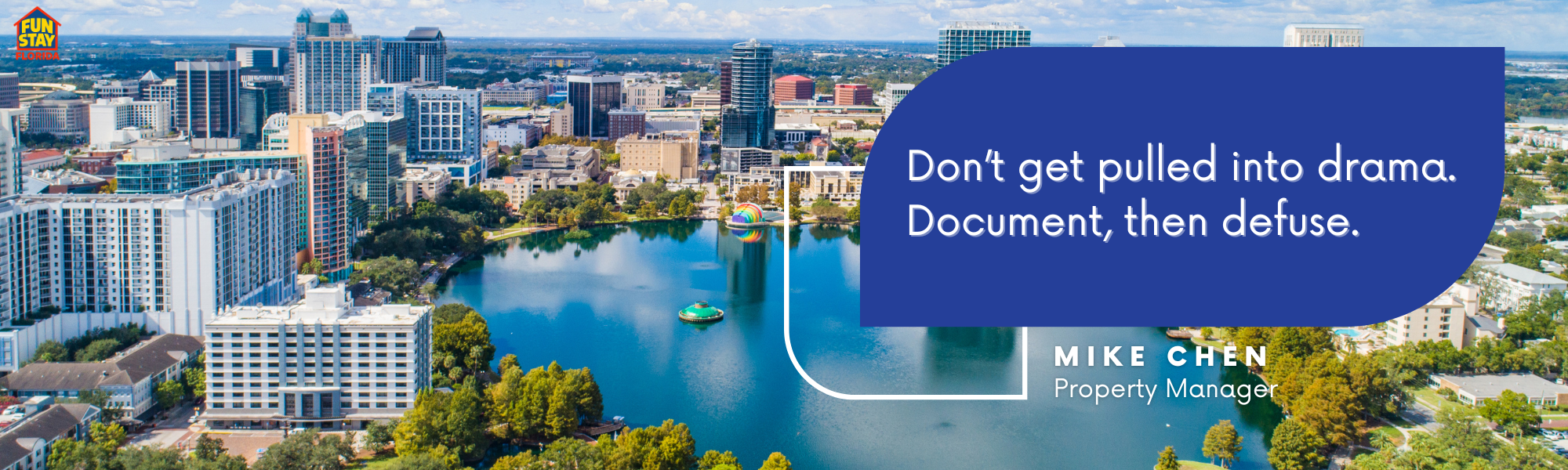 Don’t get pulled into drama. Document, then defuse.