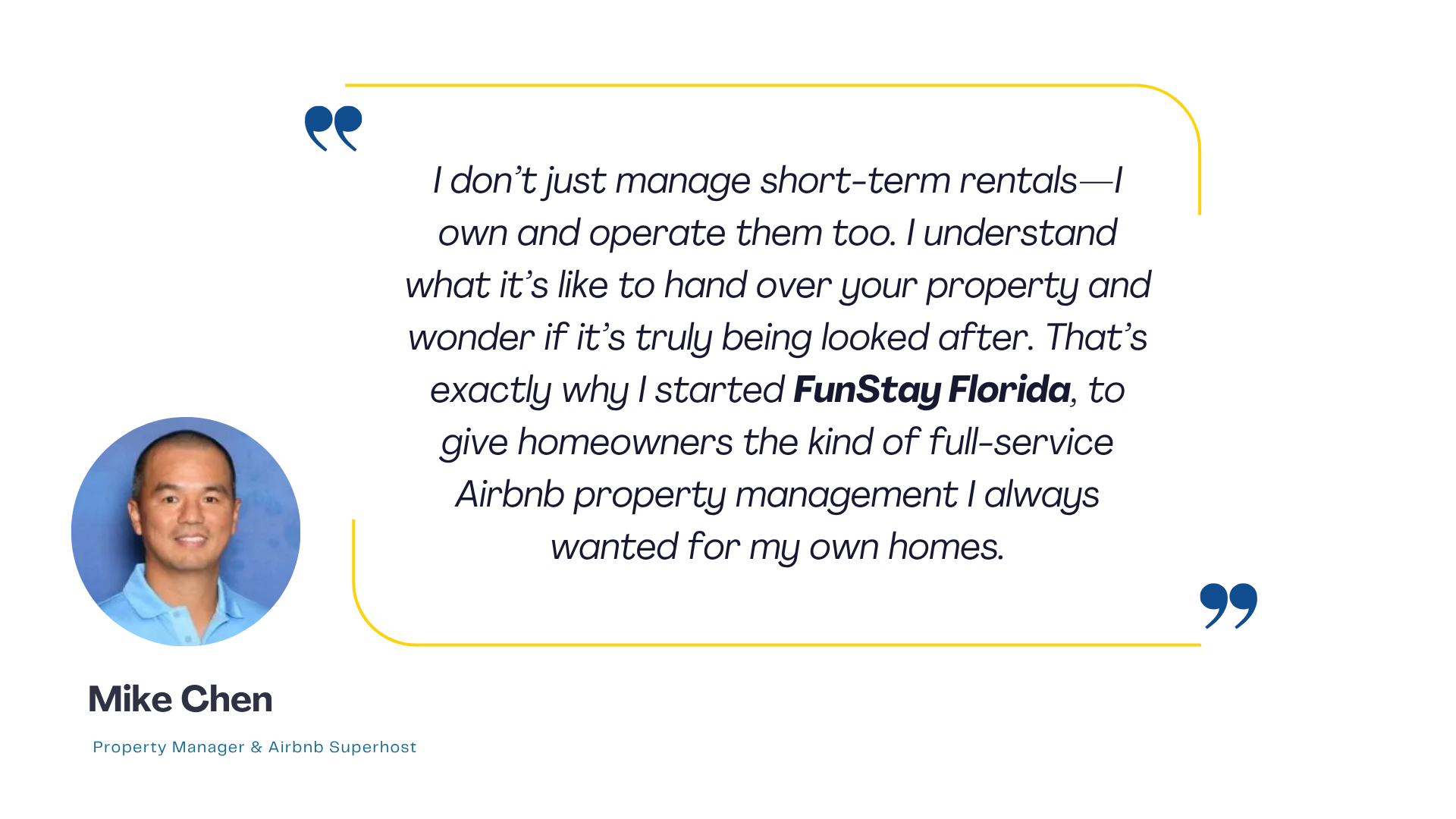 FunStay Florida, Mike Chen-Property Manager