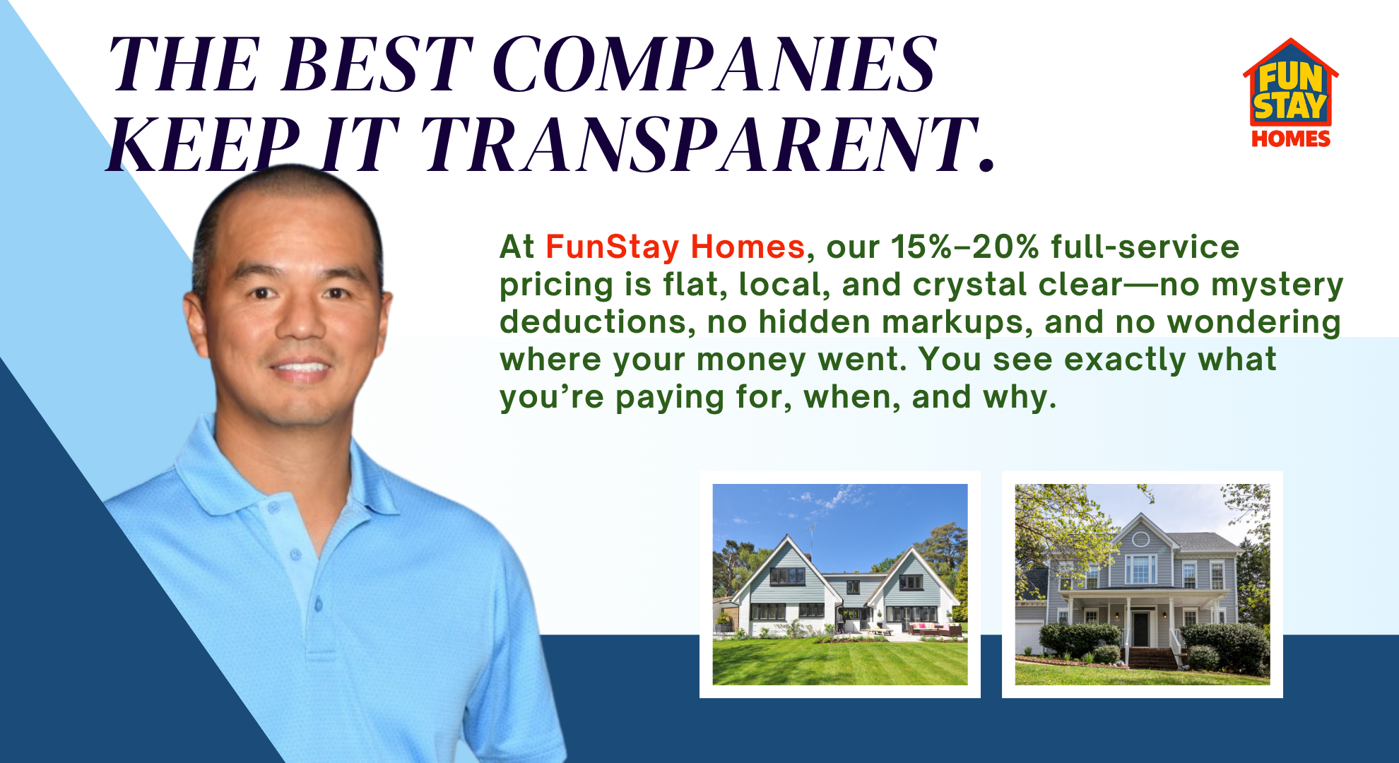 FunStay Homes, best company