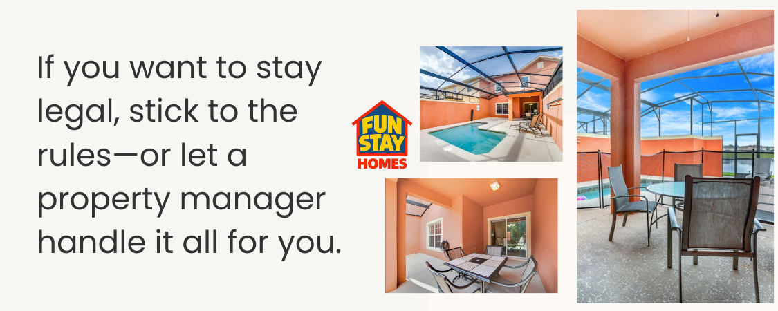 If you want to stay legal, stick to the rules—or let a property manager handle it all for you.