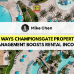 8 Ways ChampionsGate Property Management Boosts Rental Income