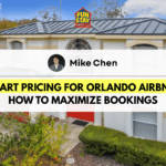 Smart Pricing for Orlando Airbnbs Maximize Your Bookings