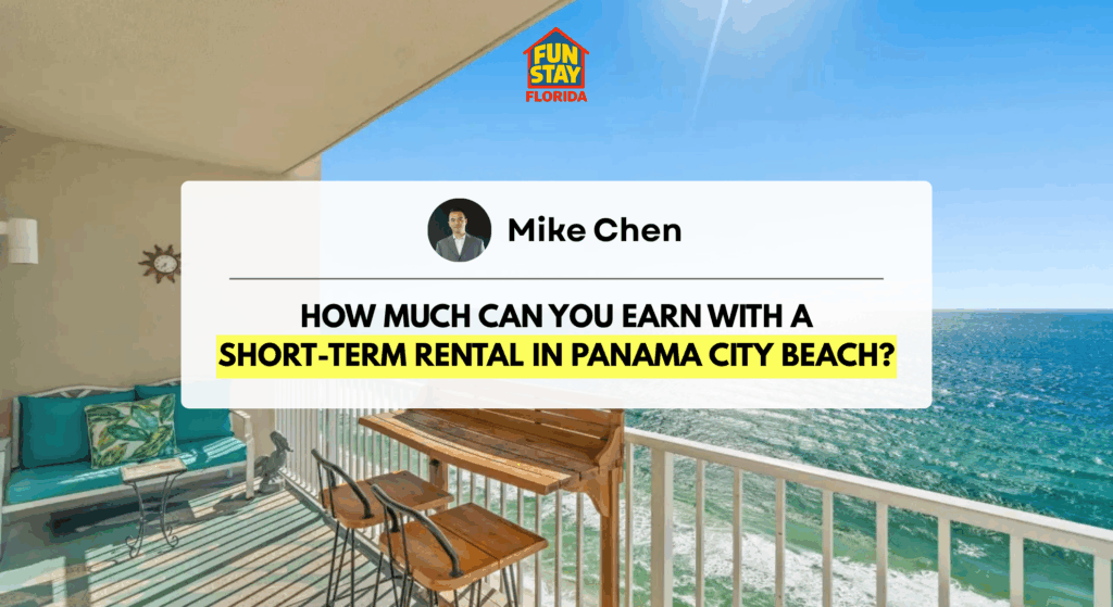 How Much Can You Earn with a Short-Term Rental in Panama City Beach?