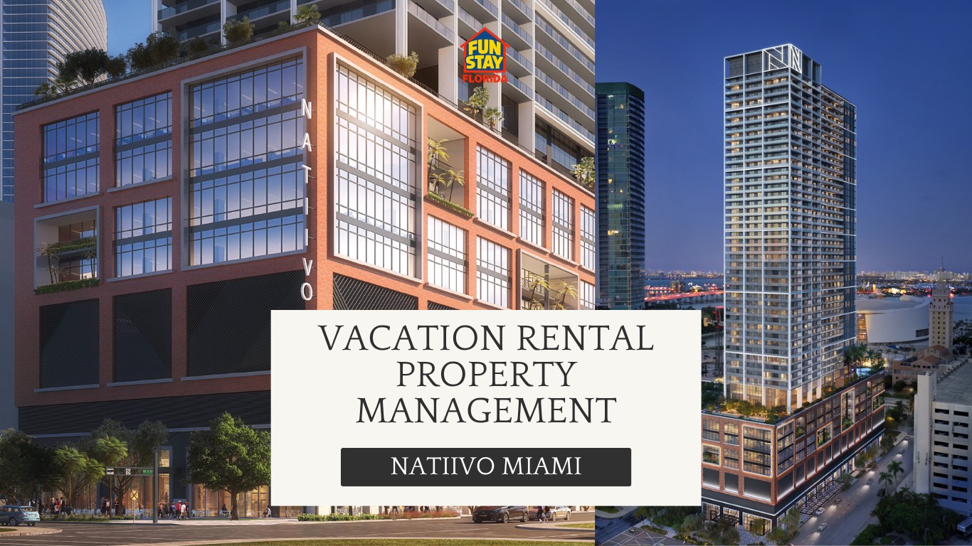 Natiivo Miami Vacation Rental Property Management