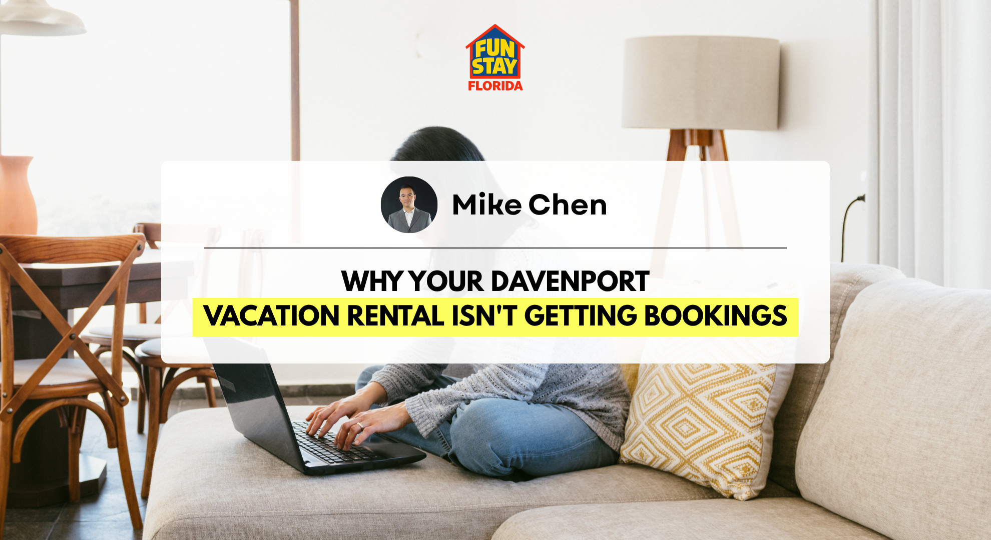 Why Your Davenport Vacation Rental Isn't Getting Bookings