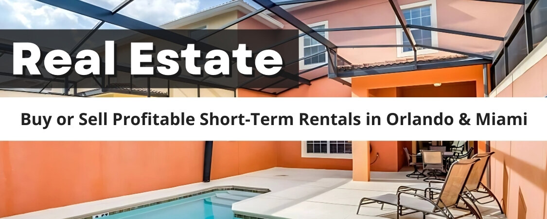 Buy or Sell Profitable Short-Term Rentals in Orlando & Miami