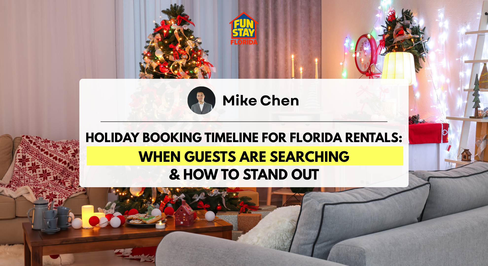 Holiday Booking Timeline for Florida Rentals When Guests Are Searching & How to Stand Out