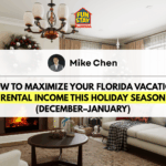 How to Maximize Your Florida Vacation Rental Income This Holiday Season (December–January)