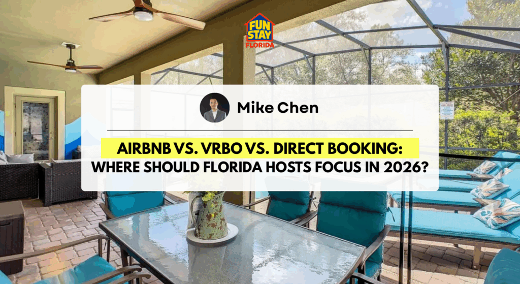 Airbnb vs. VRBO vs. Direct Booking Where Should Florida Hosts Focus in 2026
