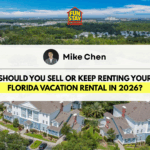 Should You Sell or Keep Renting Your Florida Vacation Rental in 2026