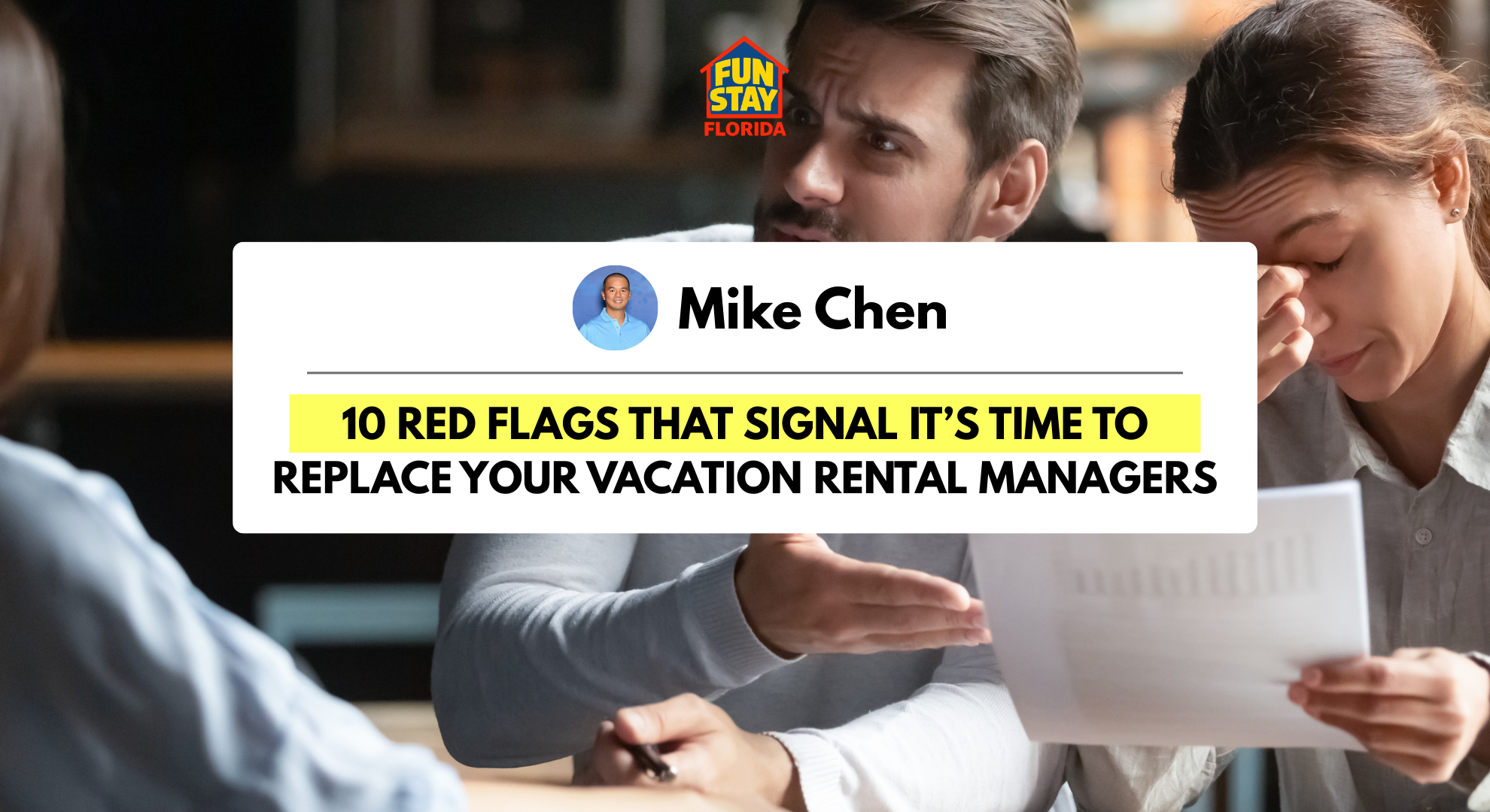 10 Red Flags That Signal It’s Time to Replace Your Vacation Rental Managers