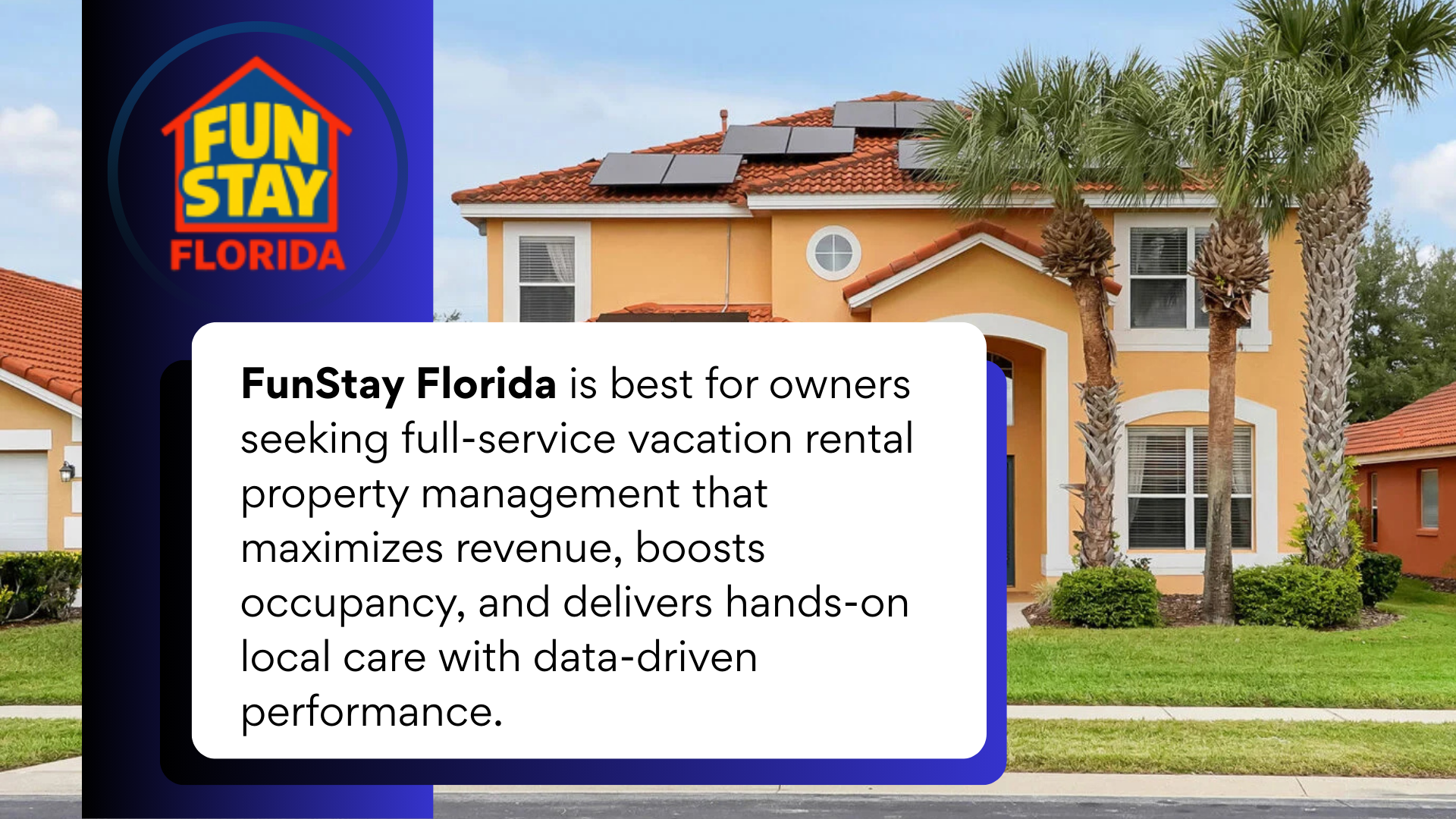 FunStay Florida is best for owners seeking full-service vacation rental property management