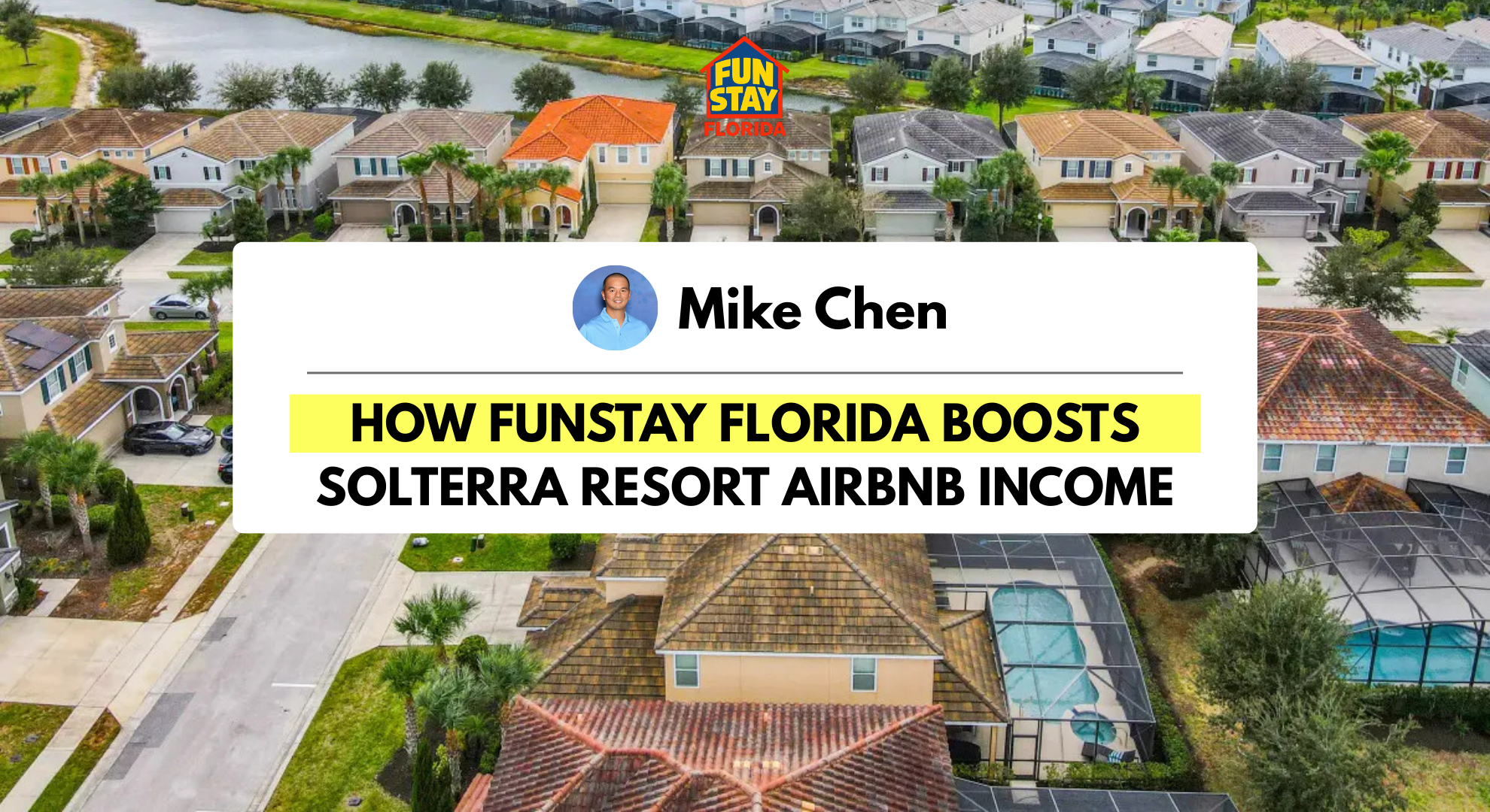 How FunStay Florida Boosts Solterra Resort Airbnb Income