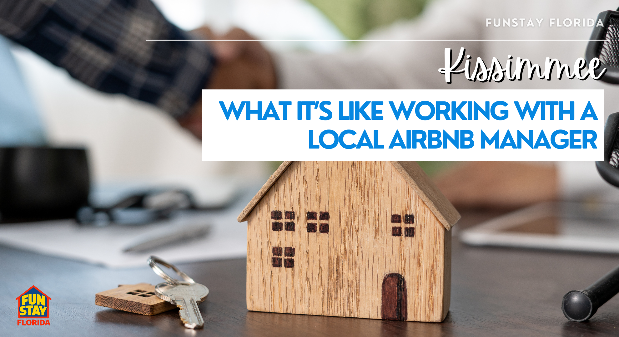 What It’s Like Working With a Local Airbnb Manager in Kissimmee