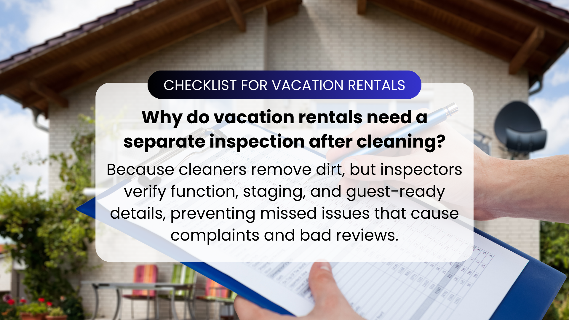 Why do vacation rentals need a separate inspection after cleaning