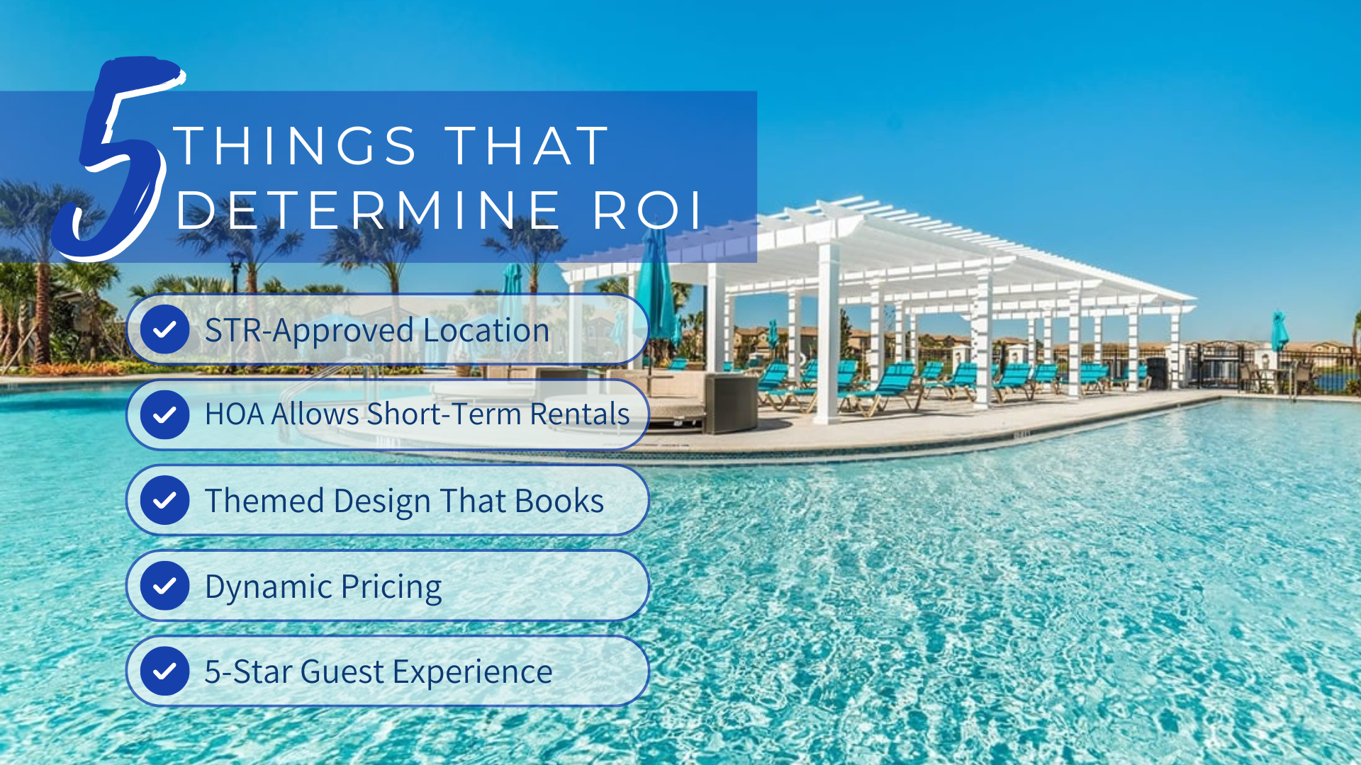 5 THINGS THAT DETERMINE ROI