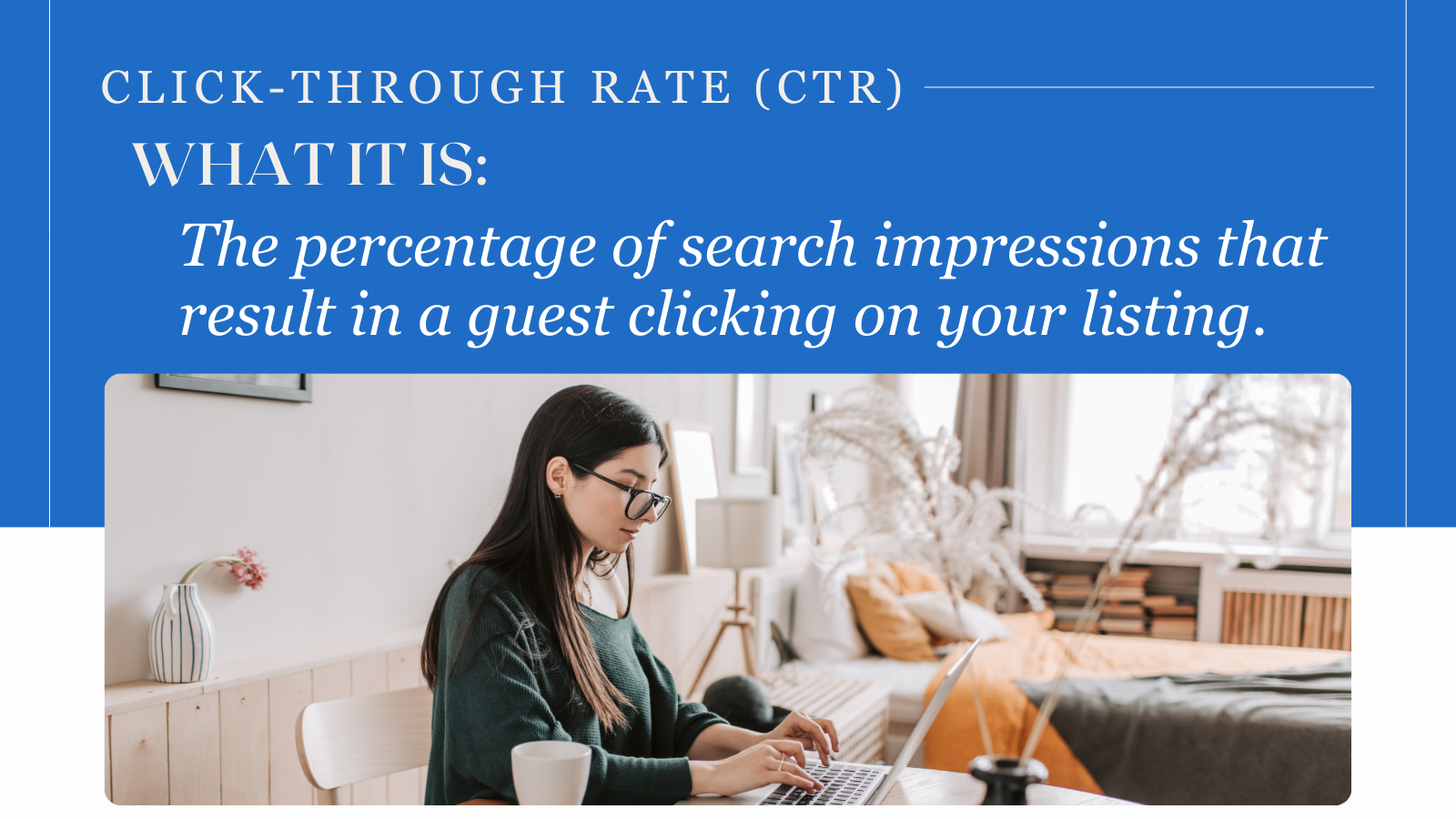 Click-Through Rate (CTR)