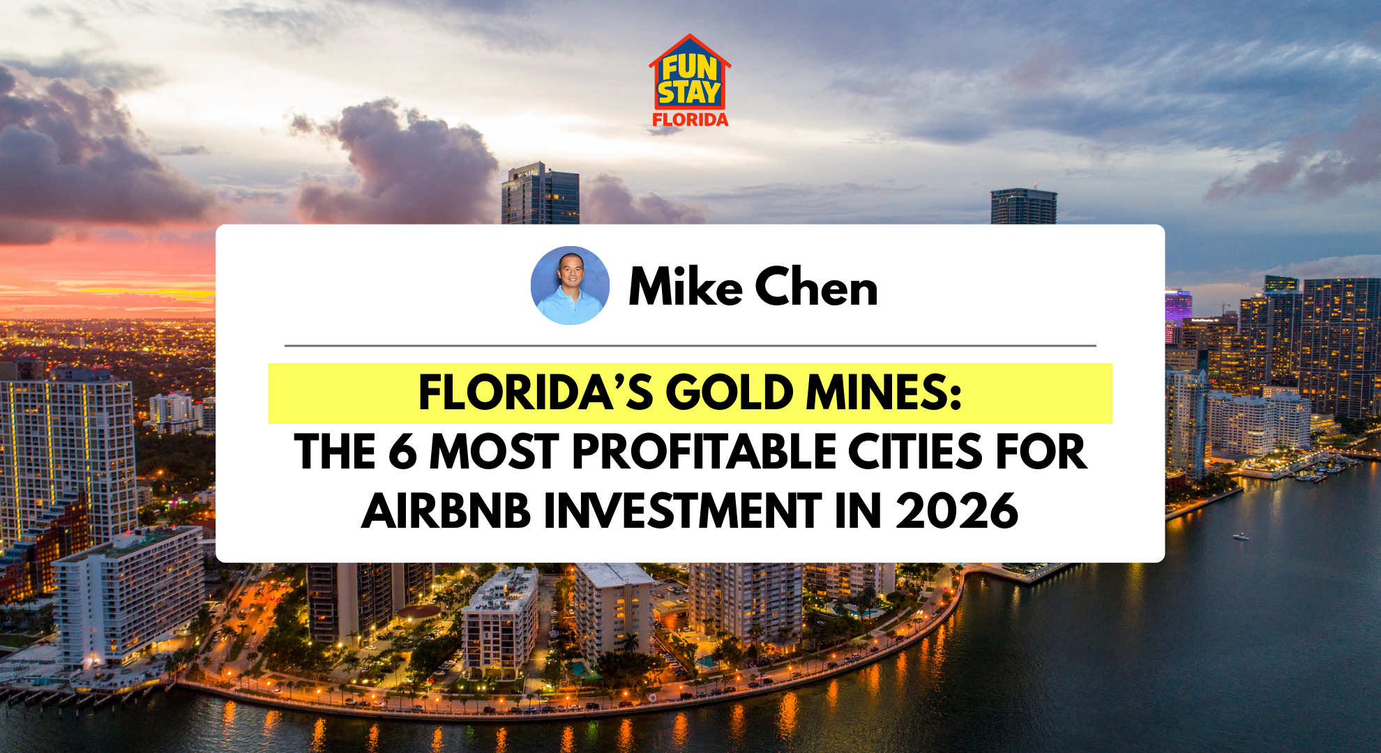 Florida’s Gold Mines The 6 Most Profitable Cities for Airbnb Investment in 2026