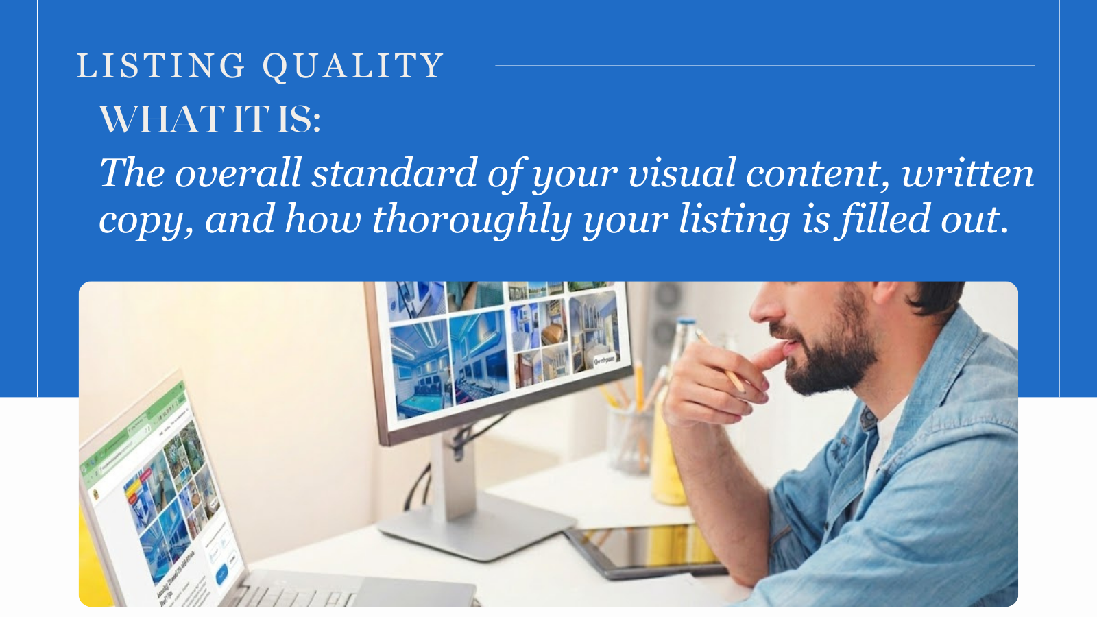Listing Quality: Photos, Descriptions, and Completeness