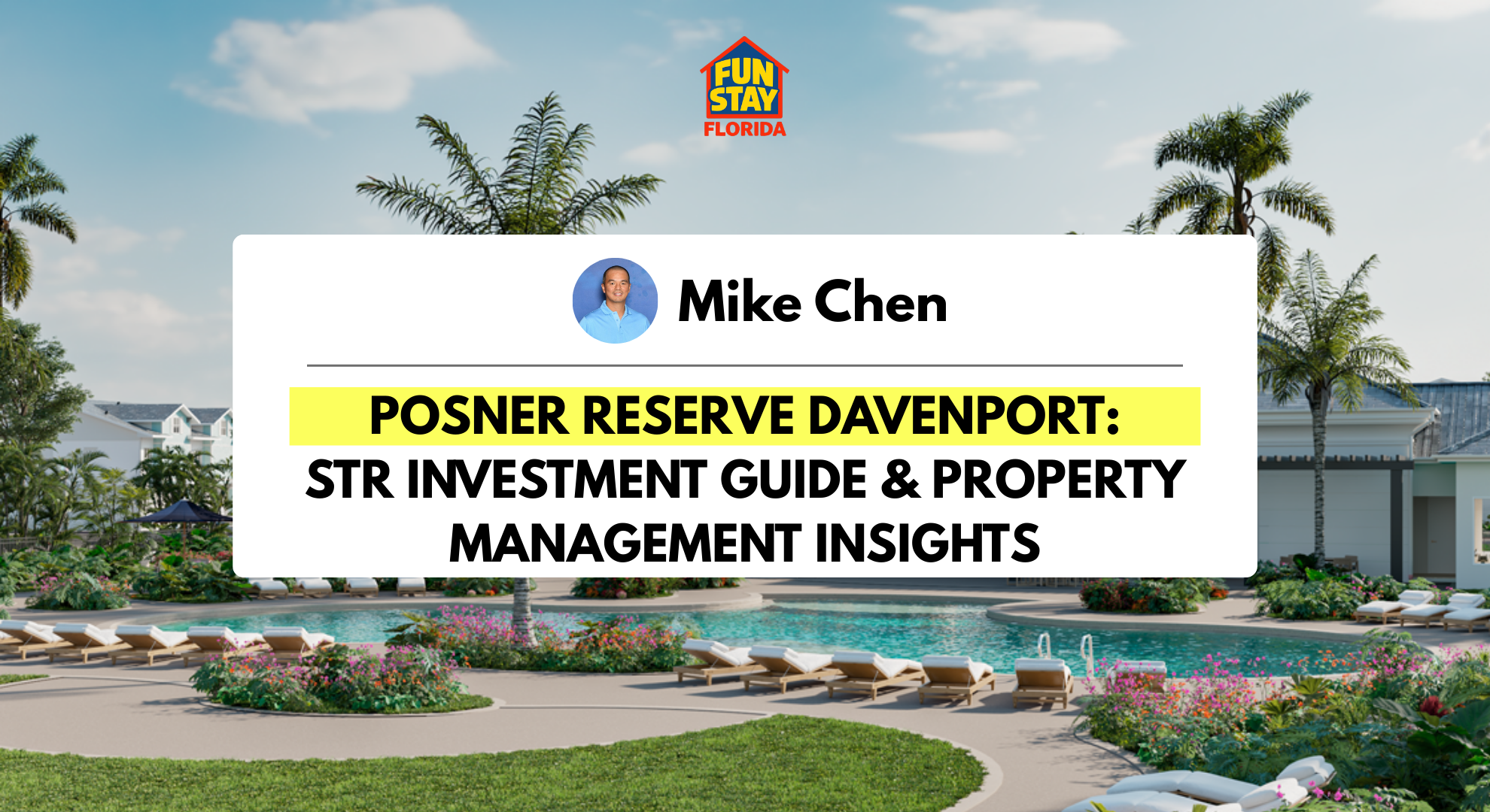 Posner Reserve Davenport STR Investment Guide & Property Management Insights