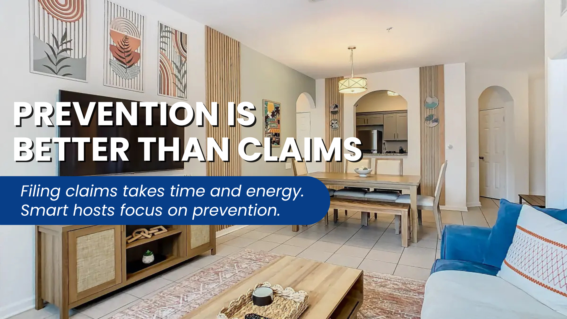 Prevention Is Better Than Claims